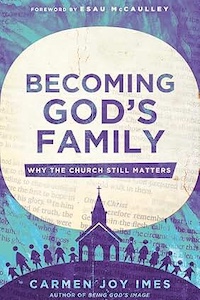 Becoming God's Family