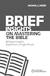 Brief Insights On Mastering The Bible